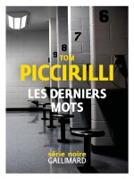 Les Derniers Mots de Piccirilli Tom chez Gallimard