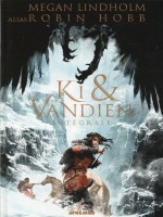 Ki Et Vandien - Integrale de Lindholm Megan (alia chez Mnemos