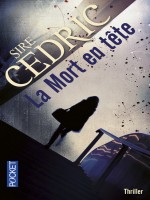 La Mort En Tete de Sire Cedric chez Pocket