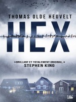 Hex de Olde Heuvelt Thomas chez Bragelonne