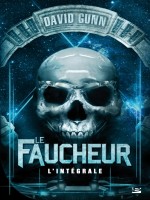 Le Faucheur - Lintegrale de Gunn-d chez Bragelonne