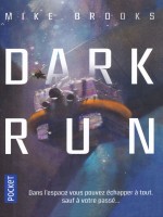 Dark Run de Brooks Mike chez Pocket