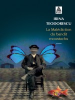La Malediction Du Bandit Moustachu Babel. de Teodorescu Irina chez Actes Sud