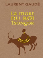 Collector Babel - La Mort Du Roi Tsongor de Gaude Laurent chez Actes Sud