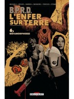 Bprd - L'enfer Sur Terre 6 de Mignola Mike chez Delcourt