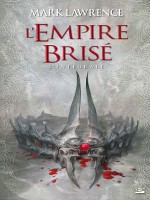 L'empire Brise - L'integrale de Lawrence-m chez Bragelonne