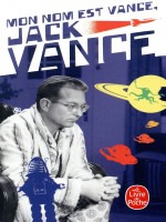 Mon Nom Est Vance, Jack Vance de Vance Jack chez Lgf