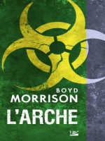 L'arche de Morrison Boyd chez Bragelonne