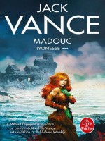 Madouc (lyonesse, Tome 3) de Vance Jack chez Lgf