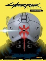 Cyberpunk 2077 - Trauma Team de Bunn/valderrama chez Panini