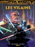 Star Wars L'ere De La Republique: Les Vilains de Houser/ross chez Panini