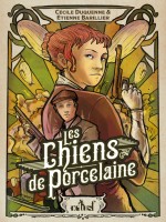 Les Brigades Du Steam - Tome 2 - Les Chiens De Porcelaine de Barillier/duquenne chez Actusf