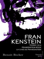 Frankenstein Tome 5 de Becker Benoit chez French Pulp