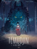 Temudjin T2 - Le Voyage Immobile de Carrion/ozanam chez Daniel Maghen