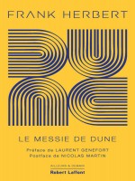 Dune - Tome 2 Le Messie De Dune - Edition Collector - Vol02 de Herbert/genefort chez Robert Laffont