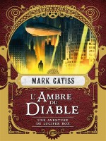 2 - Une Aventure De Lucifer Box - L'ambre Du Diable de Gatiss Mark chez Bragelonne