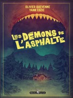 Les Demons De L'asphalte de Olivier Quevenne chez Pop Corn