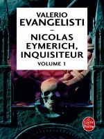 Nicolas Eymerich, Inquisiteur Volume 1 de Evangelisti-v chez Lgf