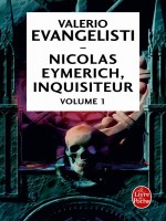 Nicolas Eymerich, Inquisiteur Volume 1 de Evangelisti-v chez Lgf