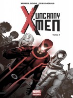 Uncanny X-men T01 de Bendis-bm Bachalo-c chez Panini