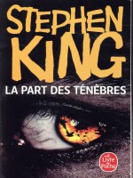 La Part Des Tenebres de King Stephen chez Lgf