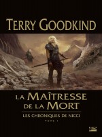 Les Chroniques De Nicci, T1 : La Maitresse De La Mort de Goodkind-t chez Bragelonne