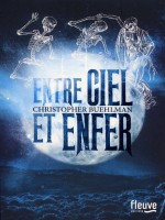 Entre Ciel Et Enfer de Buehlman Christopher chez Fleuve Noir