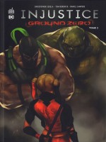 Injustice Ground Zero Tome 2 de Collectif chez Urban Comics