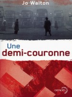 Une Demi-couronne de Walton, Jo chez Denoel