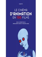 Cinema D'animation En 100 Films (le) de Collectif chez Capricci