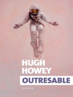 Outresable de Howey Hugh chez Actes Sud