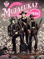 Mutafukaz 1886 - Tome 3 de Hutt/run chez Ankama