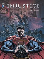 Injustice Annee Deux 1ere Partie de Taylor/miller chez Urban Comics