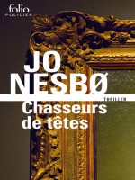 Chasseurs De Tetes de Nesb0 Jo chez Gallimard