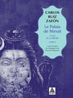 Le Palais De Minuit - Cycle De La Brume, Livre 2 de Zafon Carlos Ruiz chez Actes Sud