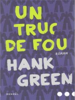 Un Truc De Fou de Green Hank chez Denoel