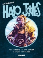 Ballade De Halo Jones (la) de Moore Alan chez Delirium 77