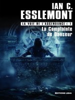 La Voie De L'ascendance - La Complainte De Danseur, Tome 1 de Esslemont I C. chez Leha