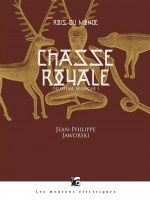 Rois Du Monde 2.1 - Chasse Royale de Jaworski Jean-philip chez Moutons Electr