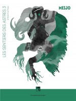 Meijo - Les Sentiers Des Astres, Tome 3 de Platteau Stefan chez Moutons Electr