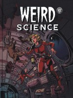 Weird Science T2 de Collectif chez Akileos