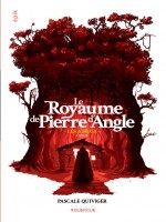 Le Royaume De Pierre D'angle (tome 3) - Les Adieux de Quiviger Pascale chez Rouergue