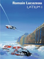 Latium (tome 1) de Lucazeau Romain chez Gallimard