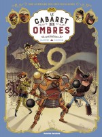 Les Spectaculaires Tome 1 Le Cabaret Des Ombres de Poitevin Arnaud / Ha chez Rue De Sevres