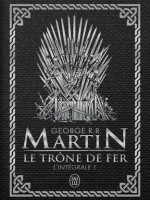 Le Trone De Fer - L'integrale, 1 de Martin George R.r. chez J'ai Lu