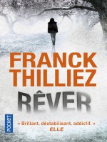 Rever de Thilliez Franck chez Pocket