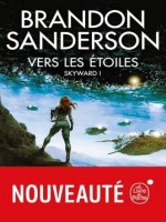 Vers Les Etoiles (skyward, Tome 1) de Sanderson Brandon chez Lgf