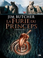 Codex Alera, T5 : La Furie Du Princeps de Butcher Jim chez Bragelonne