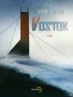 Vostok de Kloetzer, Laurent chez Denoel