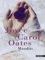 Maudits de Oates Joyce Carol chez Points